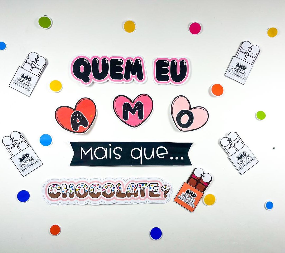 MURAL - AMO MAIS QUE CHOCOLATE